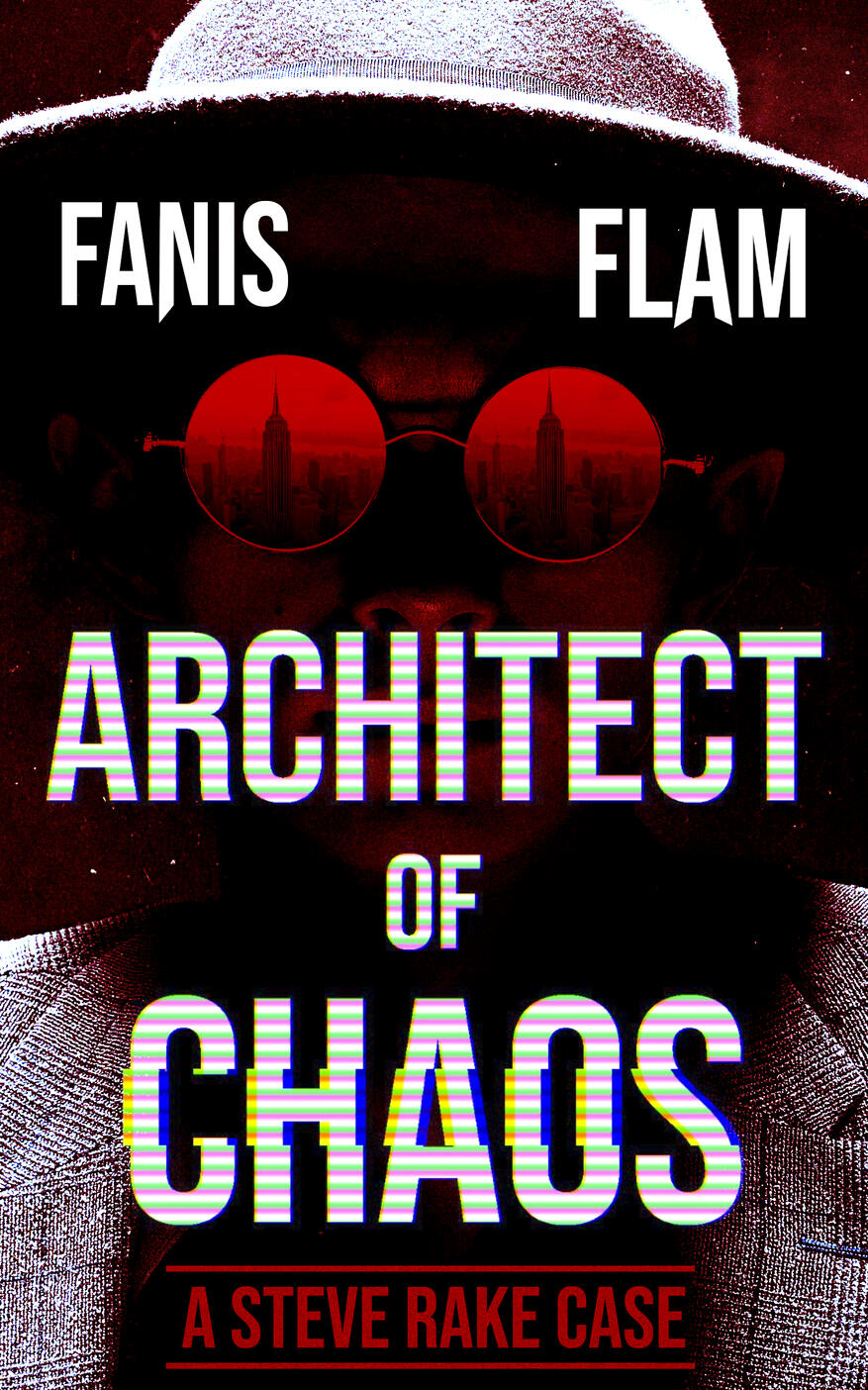 Architect of Chaos Architect of Chaos cover photo. A Psychological Crime Thriller novel by Fanis Flam.